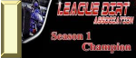 League Dirt Season 1 : Champion