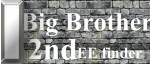Bir Brother is watching you! 2nd EE finder Bir Brother is watching you! 2nd EE finder